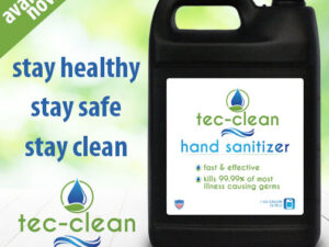 Tec-Clean Hand Sanitizer available now.